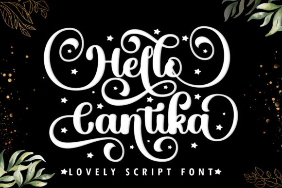 Why Hello Cantika Script is Your Next Favorite Romantic Typeface